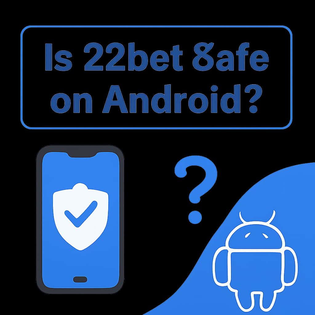 Illustration detailing the safety measures of the 22bet Android application.