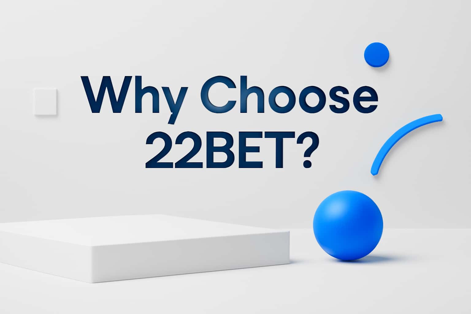 Why Choose 22bet? Interface